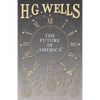 The Future in America - Paperback
