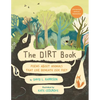 The Dirt Book: Poems about Animals That Live Beneath Our Feet - Paperback