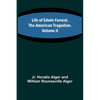 Life of Edwin Forrest, the American Tragedian. Volume II - Paperback