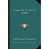 Diana Of Dobson's (1908) - Paperback