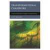 Transformational Chairwork: Using Psychotherapeutic Dialogues in Clinical Practice - Paperback