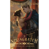 Springhatch: A Tale of Fantasy and Magic - Hardcover