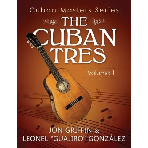 Cuban Masters Series - The Cuban Tres - Paperback