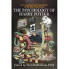 The Psychology of Harry Potter: An Unauthorized Examination of the Boy Who Lived - Paperback