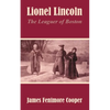 Lionel Lincoln: The Leaguer of Boston - Paperback