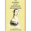 The Women of the American Revolution - Volume III - Paperback