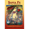 Santa Fe: 400 Years, 400 Questions: Commemorating the 400th Anniversary of the Founding of Santa Fe, New Mexico, in 1610 - Hardcover