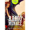 The Radio Menace - Paperback