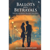 Ballots and Betrayal - Paperback