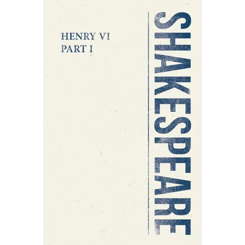 Henry VI, Part I - Paperback