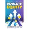 Private Equity: 2nd edition - Minority Investments and Buyouts, a Guide to Working with Private Equity - Paperback