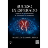 Suceso Inesperado: Impacto de la Enfermedad de Huntington en mi Familia - Paperback