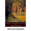 Lancelot, or The Knight of the Cart - Paperback