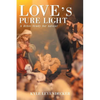 Love's Pure Light: A Bible Study for Advent - Paperback