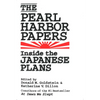 The Pearl Harbor Papers: Inside the Japanese Plans - Paperback