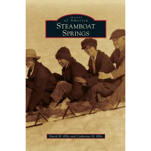 Steamboat Springs - Hardcover