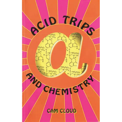 Acid Trips and Chemistry - Paperback