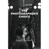 The Photographer's Choice - Paperback