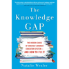 The Knowledge Gap: The Hidden Cause of America's Broken Education System--And How to Fix It - Paperback