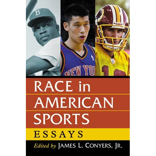 Race in American Sports: Essays - Paperback