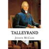 Talleyrand: A Biographical Study - Paperback