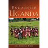 Encounter Uganda - Paperback
