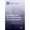 Buildings and Structures under Extreme Loads II - Hardcover