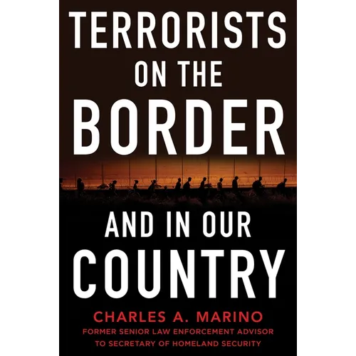 Terrorists on the Border and in Our Country - Hardcover