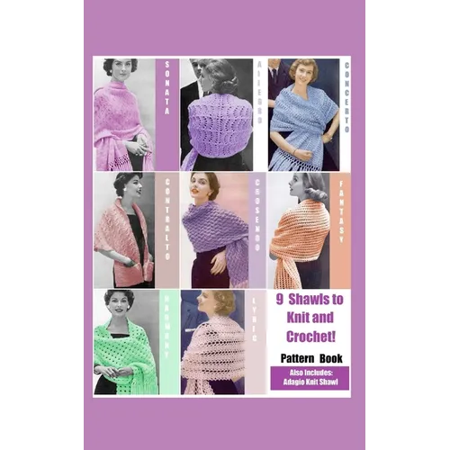 9 Shawls to Knit and Crochet: Pattern Book - Paperback