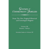 Genealogies of Connecticut Families. from the New England Historical and Genealogical Register. Volume III: Painter - Wyllys (Includes Index to Volume - Paperback