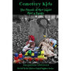Cemetery Kids The Ghosts of Bird Island Find a Family - Paperback