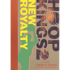Hoop Kings 2: New Royalty - Hardcover
