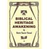Biblical Heritage Awakening - Hardcover