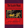 The Scarlet Wand: Sex Magic For Gay Males - Paperback