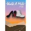 Walk A Mile - Paperback