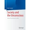 Society and the Unconscious: Cultural Psychological Insights - Paperback
