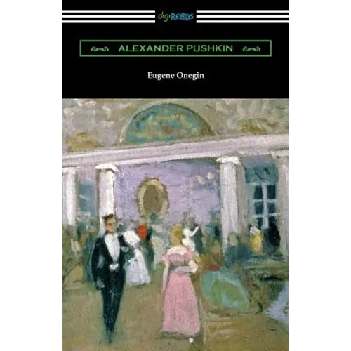 Eugene Onegin: (Translated by Henry Spalding) - Paperback