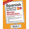 Spanish Frequency Dictionary - Master Vocabulary: 7501-10000 Most Common Spanish Words - Paperback