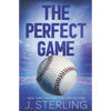 The Perfect Game: A New Adult Romance - Paperback
