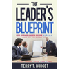 The Leader's Blueprint: "How Average Leaders Become ALPHAS....and Why You Should Too" - Paperback