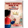 There is Greatness Inside of Me - Hardcover