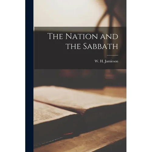 The Nation and the Sabbath [microform] - Paperback