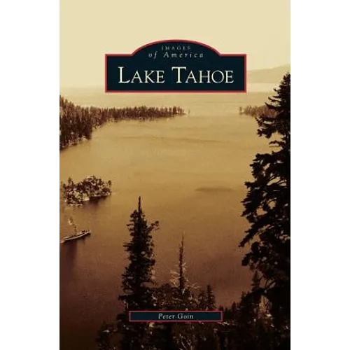 Lake Tahoe - Hardcover