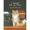 I Could Pee on This: And Other Poems by Cats - Hardcover