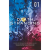 Death Stranding - Death Stranding: The Official Novelization - Volume 1 - Paperback