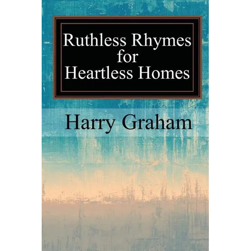 Ruthless Rhymes for Heartless Homes - Paperback