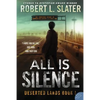 All is Silence - Paperback