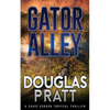 Gator Alley: A Chase Gordon Tropical Thriller - Paperback