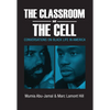 The Classroom and the Cell: Conversations on Black Life in America - Paperback