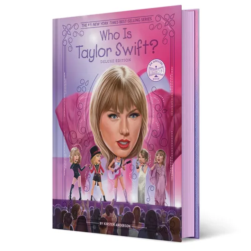Who Is Taylor Swift?: Deluxe Edition - Hardcover